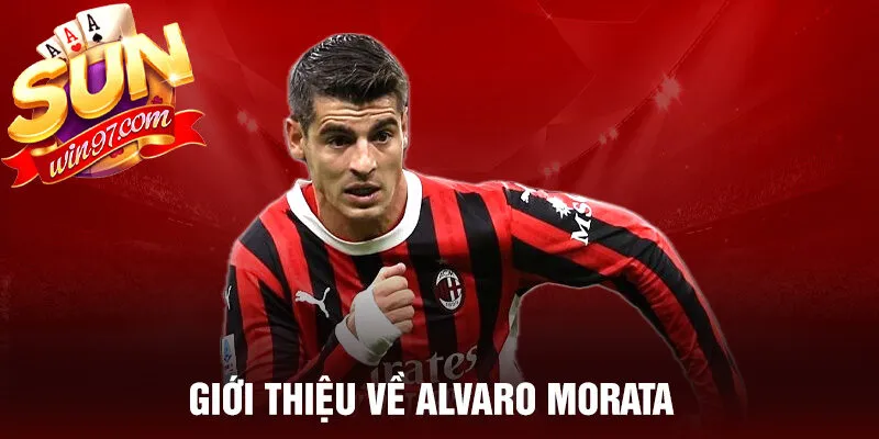 Giới thiệu về alvaro morata